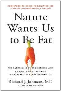 Cover Nature Wants Us to Be Fat