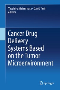 Cover Cancer Drug Delivery Systems Based on the Tumor Microenvironment