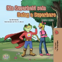 Cover Ein Superheld sein Being a Superhero