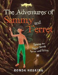 Cover The Adventures of Sammy and Ferret
