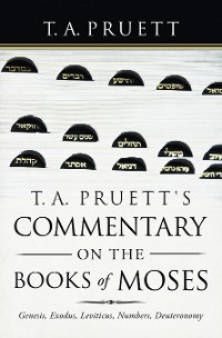 Cover T. A. Pruett's Commentary on the Books of Moses