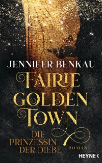 Cover Fairiegolden Town – Die Prinzessin der Diebe