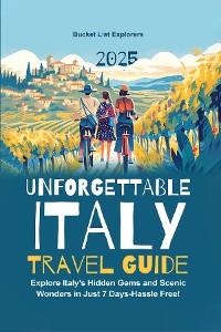 Cover Unforgettable Italy Travel Guide