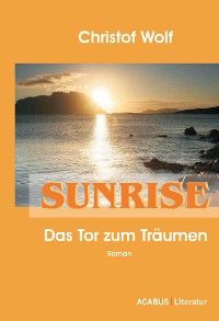 Cover Sunrise - Das Tor zum Träumen