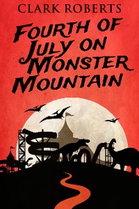 Cover Fourth of July on Monster Mountain
