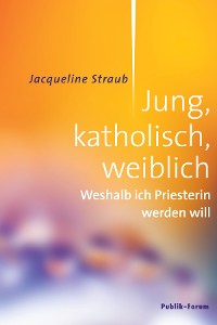 Cover Jung, katholisch, weiblich