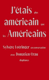 Cover J''étais plus américain que les Américains