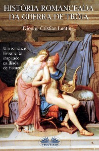 Cover Historia Romanceada Da Guerra De Tróia