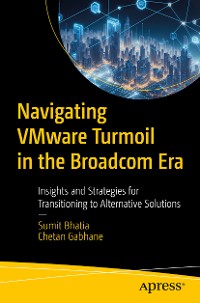 Cover Navigating VMware Turmoil in the Broadcom Era