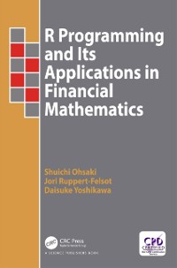 Cover R Programming and Its Applications in Financial Mathematics