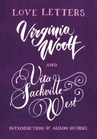 Cover Love Letters: Vita and Virginia