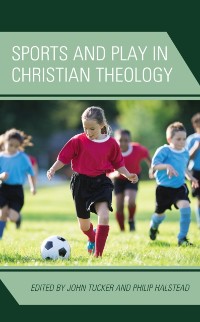 Cover Sports and Play in Christian Theology