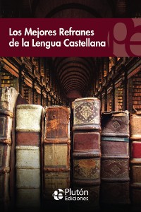 Cover Los mejores refranes de la lengua castellana