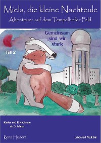 Cover Miela, die kleine Nachteule vom Tempelhofer Feld