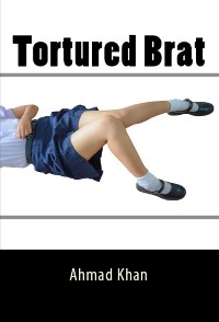 Cover Tortured Brat: Taboo NC Erotica