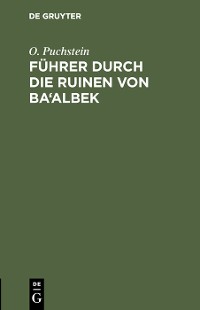 Cover Führer durch die Ruinen von Ba'albek