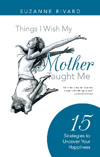 Cover Things I Wish My Mother Taught Me