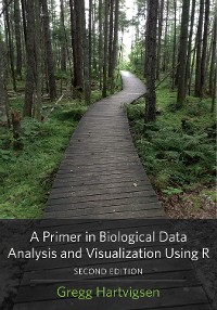 Cover A Primer in Biological Data Analysis and Visualization Using R