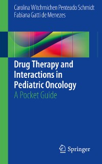 Cover Drug Therapy and Interactions in Pediatric Oncology