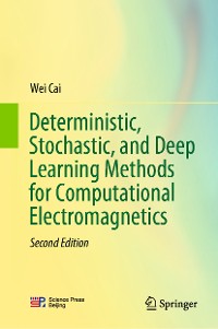 Cover Deterministic, Stochastic, and Deep Learning Methods for Computational Electromagnetics