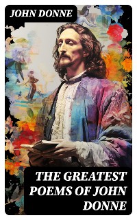 Cover The Greatest Poems of John Donne