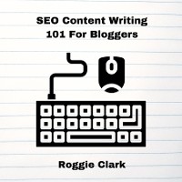 Cover SEO Content Writing 101 For Bloggers