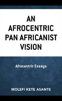 Cover Afrocentric Pan Africanist Vision