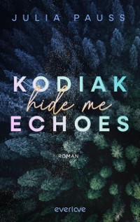 Cover Kodiak Echoes - Hide Me