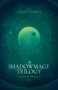 Cover Shadowmage Trilogy