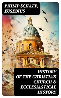 Cover History of the Christian Church & Ecclesiastical History
