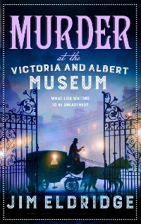 Cover Murder at the Victoria and Albert Museum