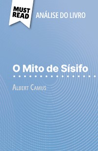 Cover O Mito de Sísifo de Albert Camus (Análise do livro)