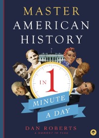 Cover Master American History in 1 Minute A Day