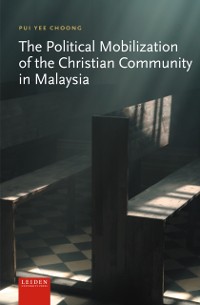 Cover Political Mobilization of the Christian Community in Malaysia