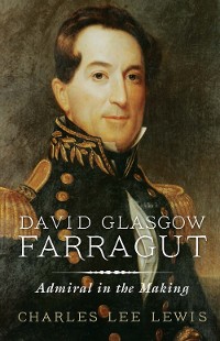 Cover David Glasgow Farragut