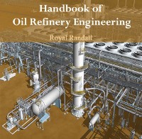 Cover Handbook of Oil Refinery Engineering