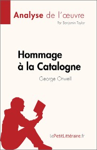 Cover Hommage à la Catalogne de George Orwell (Analyse de l'œuvre)