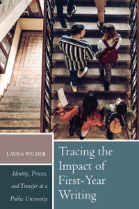 Cover Tracing the Impact of First-Year Writing