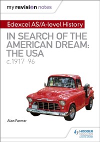 Cover My Revision Notes: Edexcel AS/A-level History: In search of the American Dream: the USA, c1917 96
