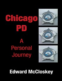 Cover Chicago PD A Personal Journey