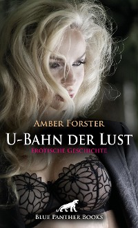 Cover U-Bahn der Lust | Erotische Geschichte