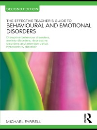 Cover Effective Teacher's Guide to Behavioural and Emotional Disorders