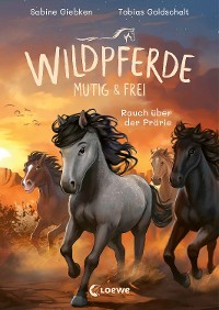 Cover Wildpferde - mutig und frei (Band 5) - Rauch über der Prärie