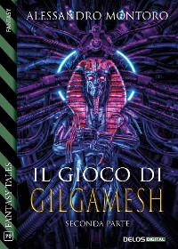 Cover Il gioco di Gilgamesh - parte 2