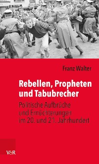 Cover Rebellen, Propheten und Tabubrecher