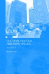 Cover Cultural Politics and Asian Values