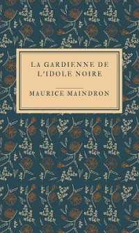 Cover La gardienne de l'idole noire