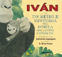 Cover Iván: la increíble historia del gorila del centro comercial