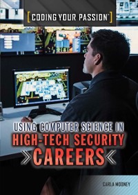 Cover Using Computer Science in High-Tech Security Careers