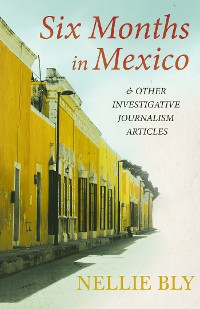 Cover Six Months in Mexico